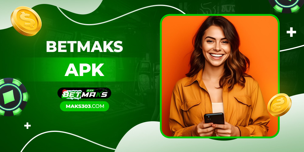 BETMAKS APK